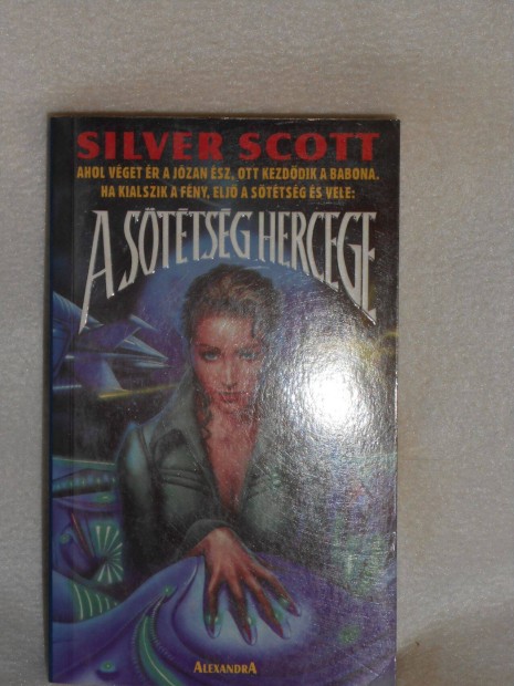 Silver Scott: A sttsg hercege