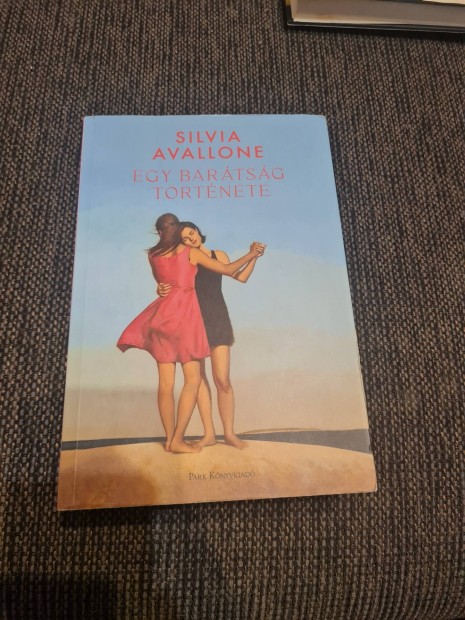 Silvia Avallone:Egy bartsg trtnete
