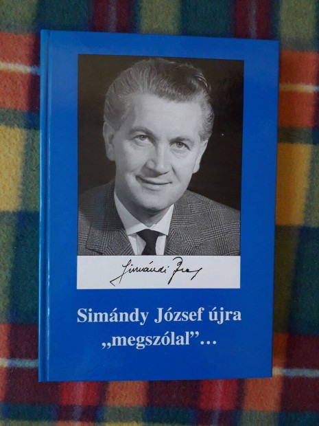 Simndi Pter : Simndy Jzsef jra "megszlal" Dediklt