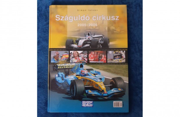 Simon Istvn - Szguld cirkusz 2005-2006 Formula 1 F1 knyv / album