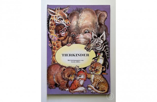 Simon P. Györgyi - Jálics Gyula: Tierkinder - Csak személyesen!