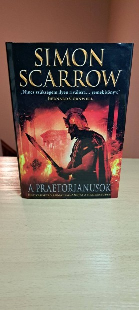 Simon Scarrow: A praetorianusok
