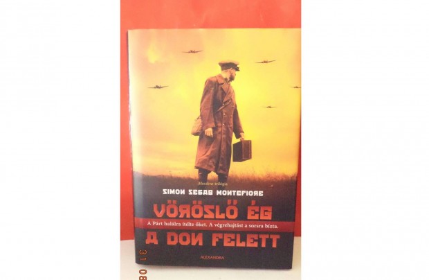 Simon Sebag Montefiore: Vrsl g a Don felett