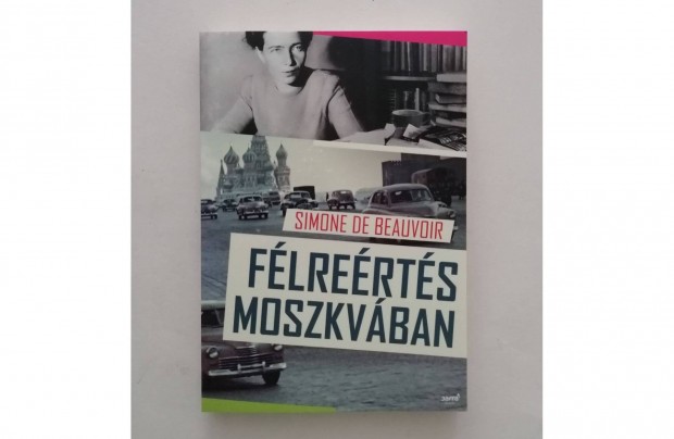 Simone De Beauvoir: Flrerts Moszkvban