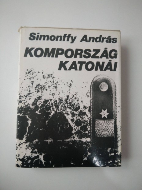 Simonffy Andrs - Komporszg katoni / Trtnelmi kollzsregny