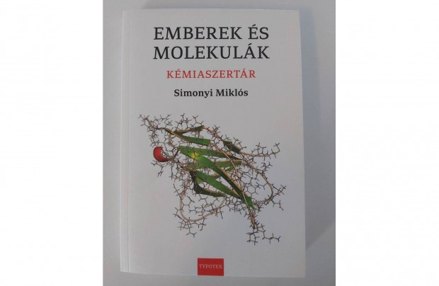 Simonyi Mikls: Emberek s molekulk (Kmiaszertr)