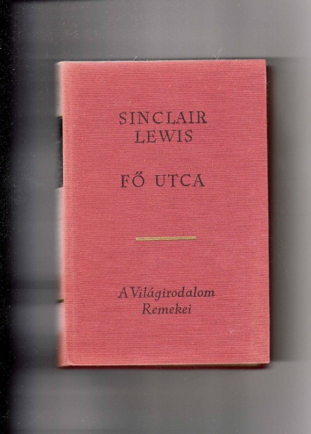 Sinclair Lewis: F utca - jszer llapotban