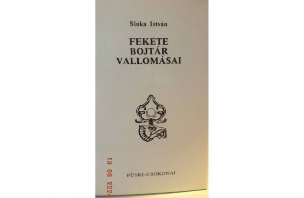 Sinka Istvn: Fekete bojtr vallomsai