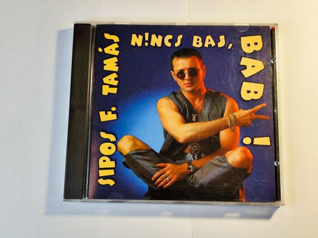 Sipos F. Tams - Nincs baj baby CD