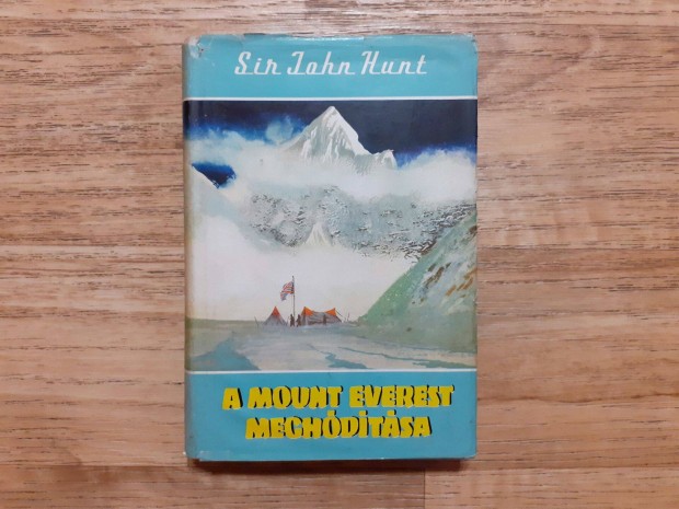 Sir John Hunt: A Mount Everest meghdtsa