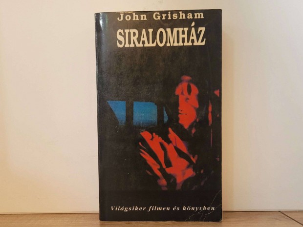 Siralomhz - John Grisham knyv elad