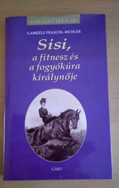 Sisi, a fitnesz s a fogykra kirlynje