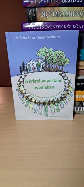 Skita Erika Turni Szabolcs: A kristlynyaklnc nyomban