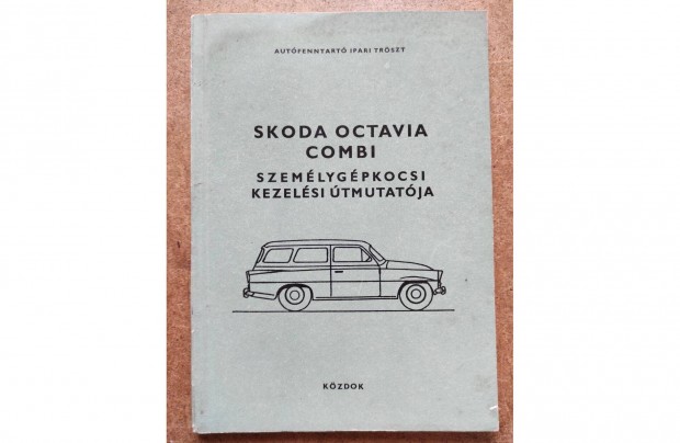 Skoda Octavia Combi kezelsi karbantartsi knyv