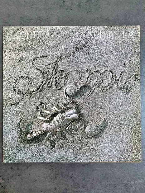Skorpió - Kelj Fel! (1977)