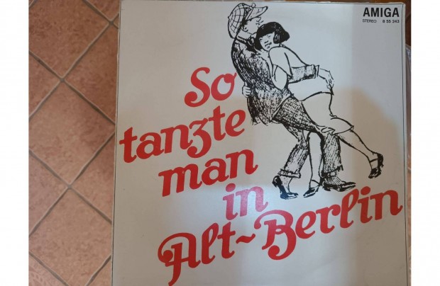 So tanzte man in Alt-Berlin bakelit hanglemez elad