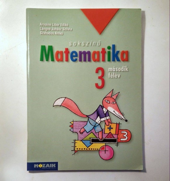 Sokszínű Matematika 3. Tankönyv 2.Félév (2010) 6kép+tartalom