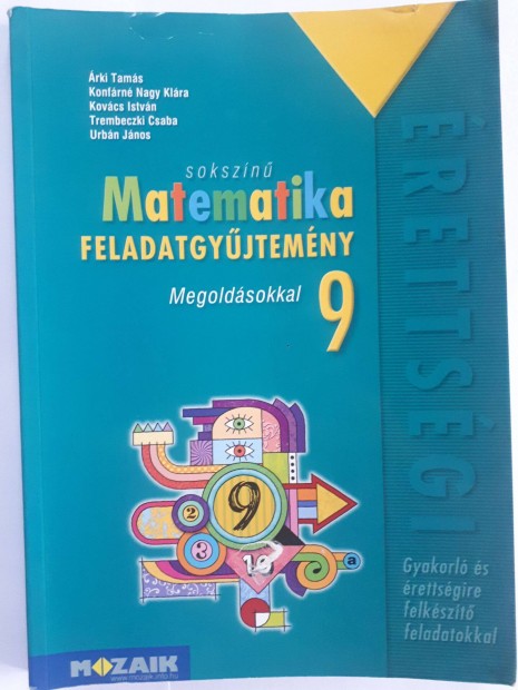 Sokszn matematika 9. feladatgyjtemny megoldsokkal MS-2321