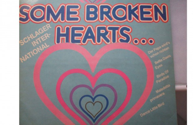 Some broken hearts nemzetkzi slgerek vinyl hanglemez elad