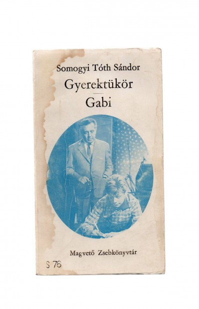 Somogyi Tth Sndor: Gyerektkr - Gabi