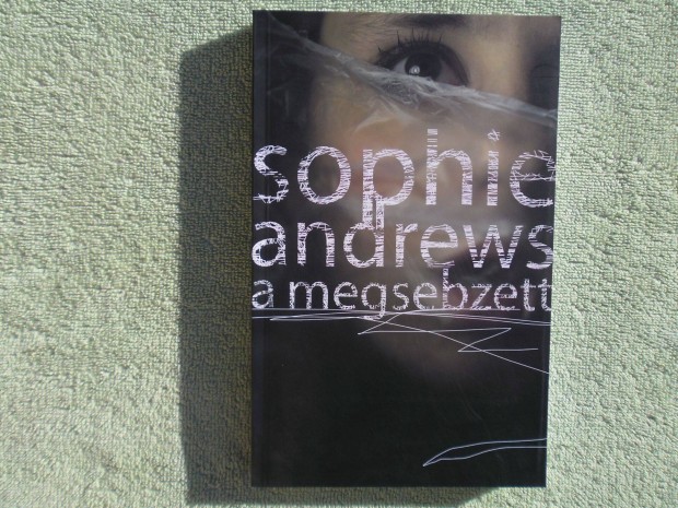 Sophie Andrews: A megsebzett