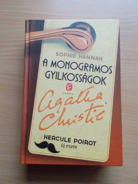 Sophie Hannah: A monogramos gyilkossgok (Agatha Cristie.)