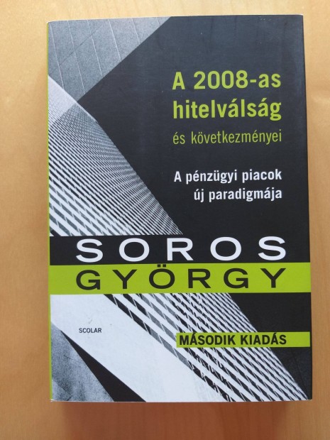 Soros Gyrgy: A 2008-as hitelvlsg s kvetkezmnyei