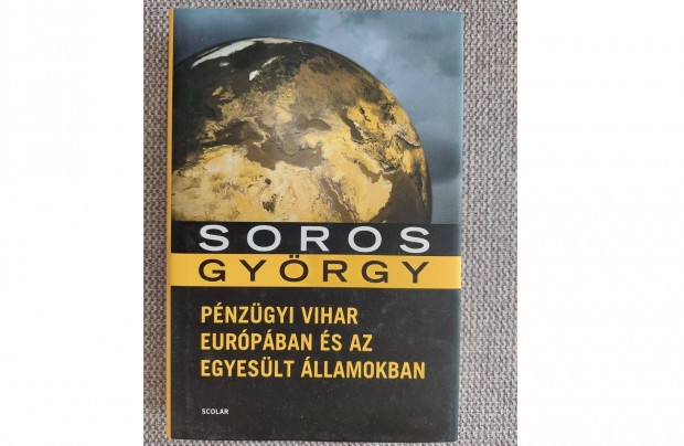 Soros Gyrgy - Pnzgyi vihar Eurpban s az Egyeslt llamokban