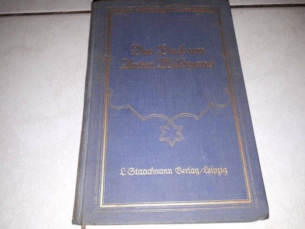 Soyka Josef - Das Buch um Anton Wildgans (1931-es kiads)