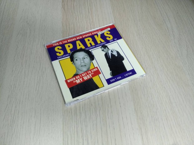 Sparks - When Do I Get To Sing "My Way" / Maxi CD 1994