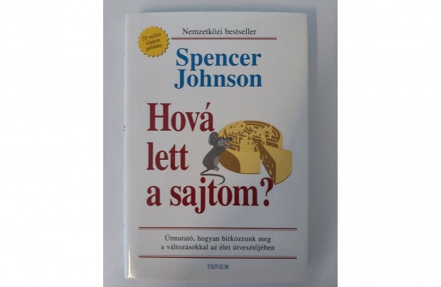 Spencer Johnson: Hov lett a sajtom?