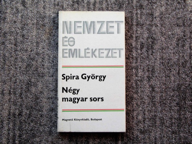 Spira Gyrgy Ngy magyar sors, Szchenyi, Batthyny, Petfi, Kossuth