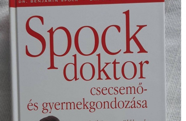 Spock doktor csecsem s gyermekgondozsa kziknyv