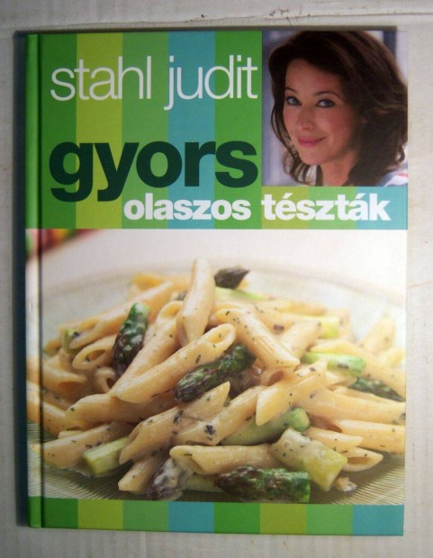 Stahl Judit - Gyors Olaszos Tsztk (2007) foltmentes (7kp+tartalom)