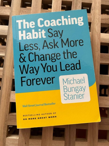 Stainer: The Coaching Habit