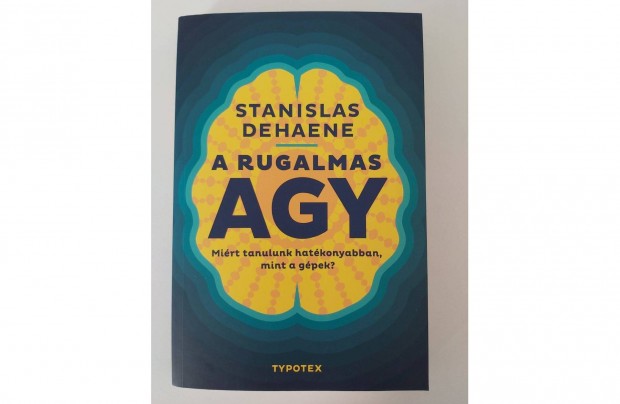 Stanislas Dehaene: A rugalmas agy