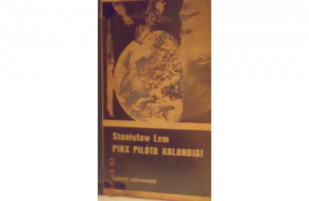 Stanislaw Lem: Pirx pilta kalandjai