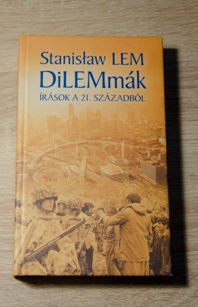 Stanislaw Lem - Dilemmk - rsok a 21. szzadbl