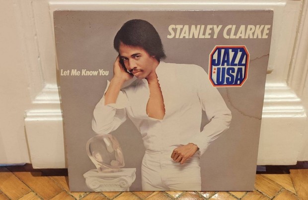 Stanley Clarke - Let Me Know You LP 1982. Holland