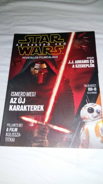 Star Wars Az ébredő erő Hivatalos filmkalauz