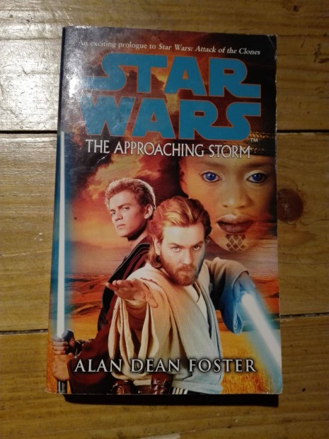 Star Wars: The approaching storm (Alan Dean Foster) angol nyelv knyv