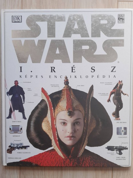 Star Wars - I. Rsz - Kpes enciklopdia (David West Reynolds)