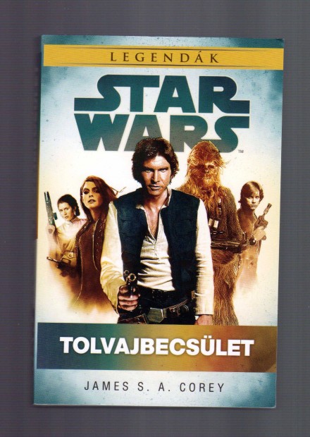 Star Wars - James S. A. Corey: Tolvajbecslet - j llapot