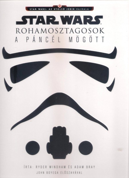 Star Wars - Rohamosztagosok: A pncl mgtt