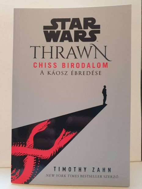 Star Wars / Thrawn - Chiss birodalom I. - A káosz ébredése