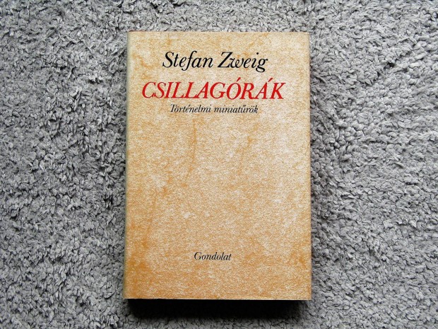 Stefan Zweig Csillagrk - Trtnelmi miniatrk