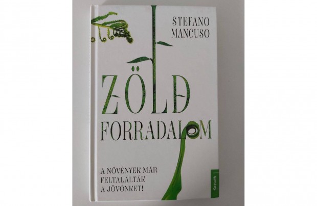 Stefano Mancuso: Zld forradalom