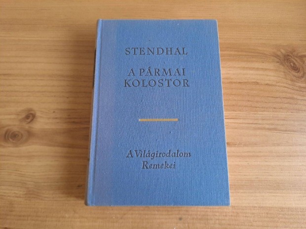 Stendhal: A prmai kolostor - A Vilgirodalom Remekei