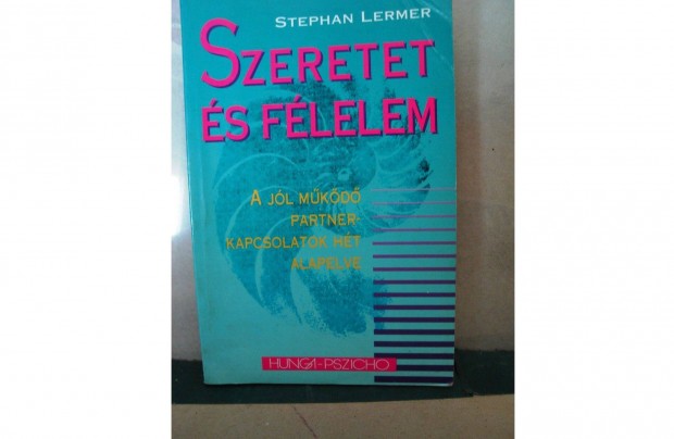 Stephan Lermer: Szeretet és félelem