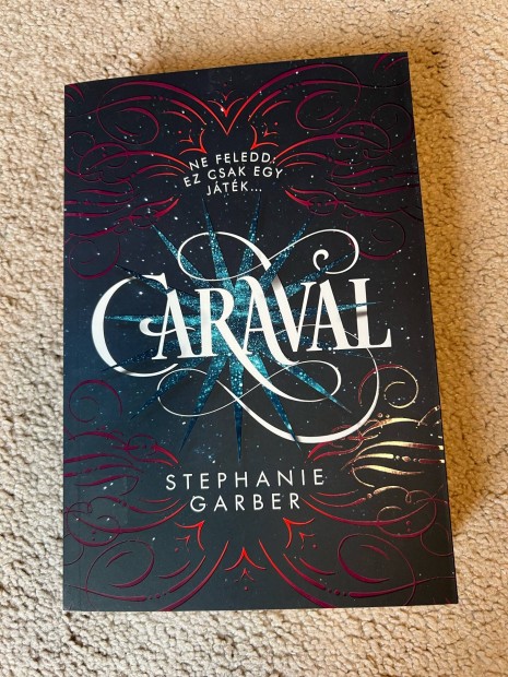 Stephanie Garber - Caraval knyv